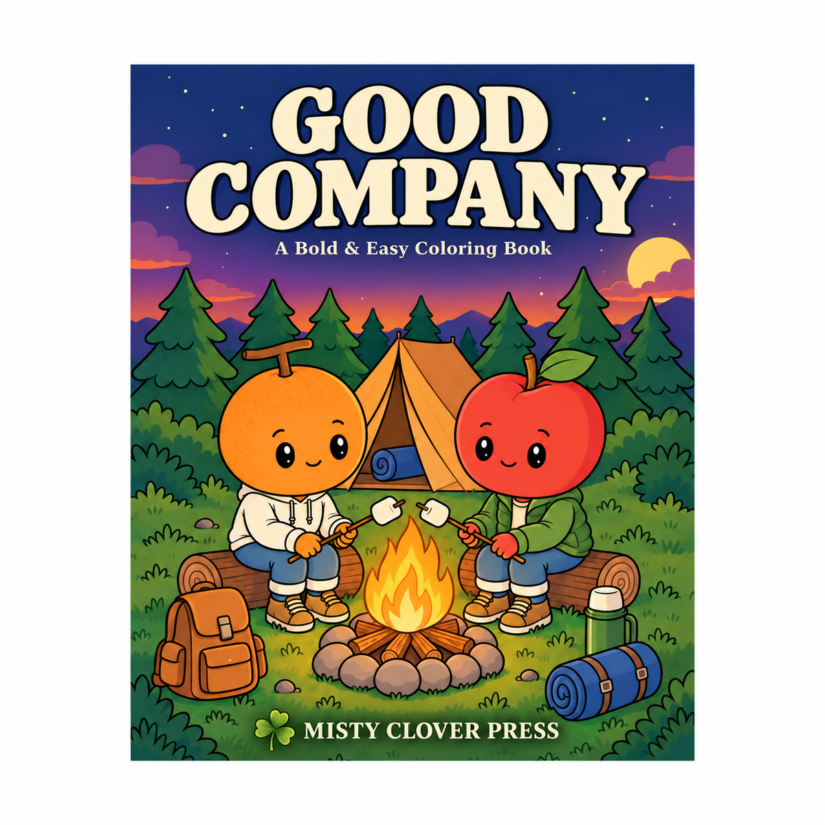 Good Company – Bold & Easy Adult Coloring Book — Misty Clover Press cover